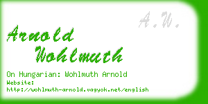 arnold wohlmuth business card